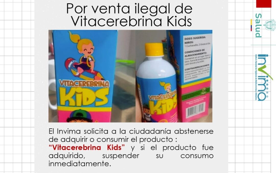 Alerta del Invima por venta ilegal de Vitacerebrina Kids en el país